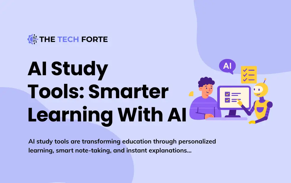 AI Study Tools: Smarter Learning With Artificial Intelligence
