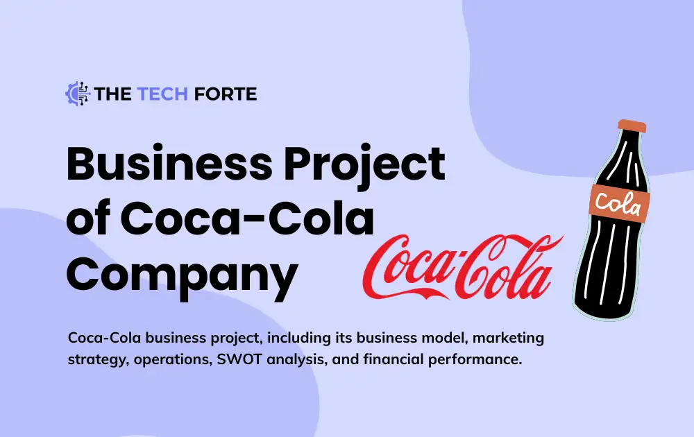 Business Project of Coca-Cola: Strategy & Business Analysis