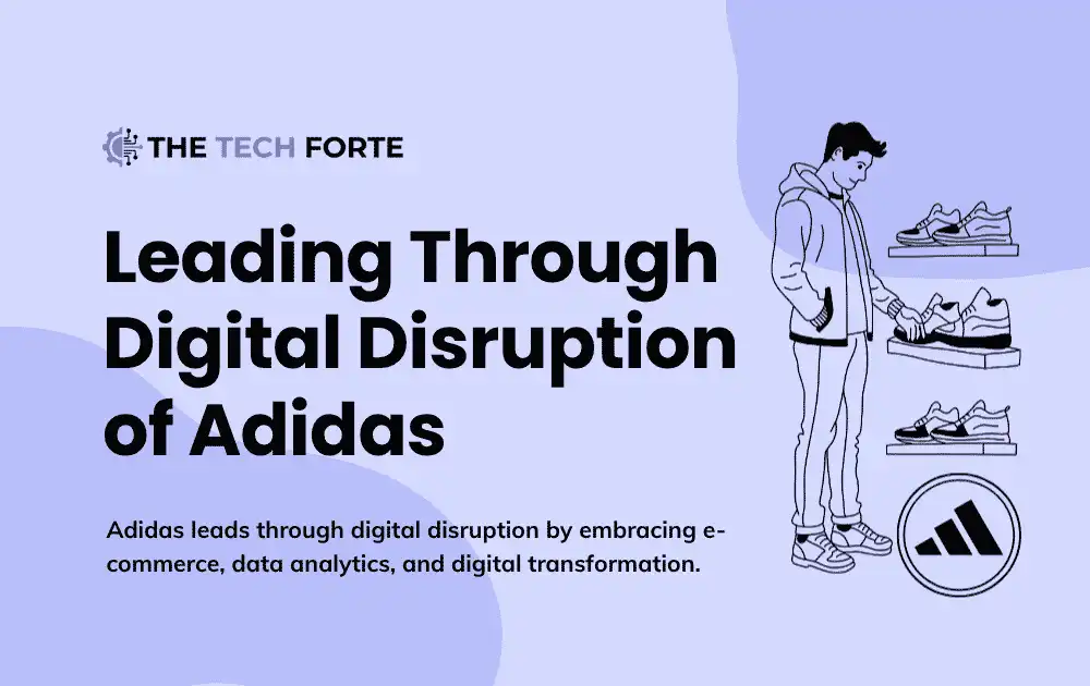 Leading Through Digital Disruption of Adidas: Innovation and Growth