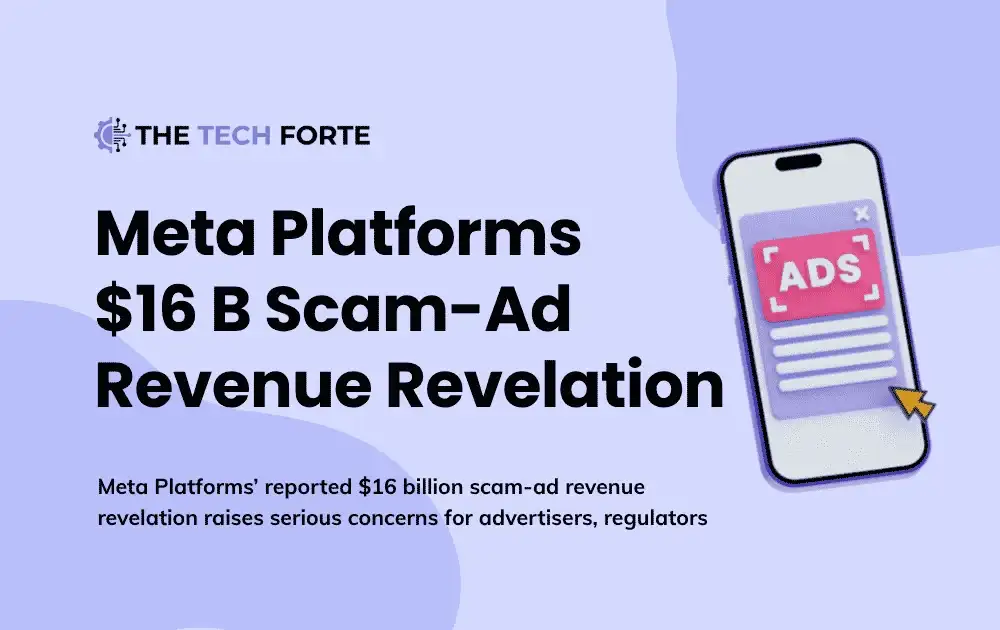 Why Meta Platforms $16 B Scam-Ad Revenue Revelation Should Alarm Advertisers and Regulators
