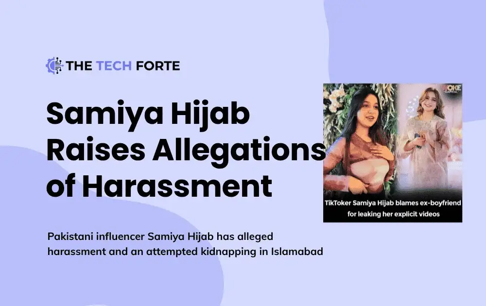 Samiya Hijab Raises Allegations of Harassment and Kidnapping Attempt